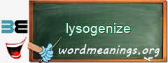 WordMeaning blackboard for lysogenize